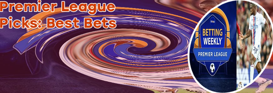 Premier league betting predictions